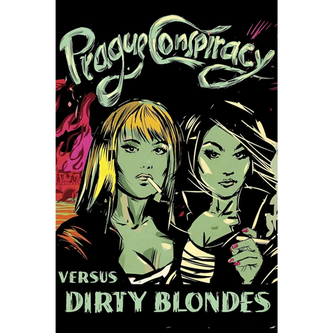 Psycho girls versus dirty blondes